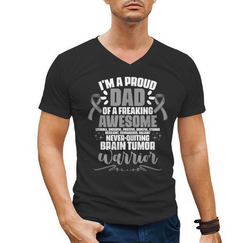 I'm A Proud Dad Brain Tumor Warrior Brain Tumor Survivor Men's V-Neck T-Shirt - Father's Day Fun