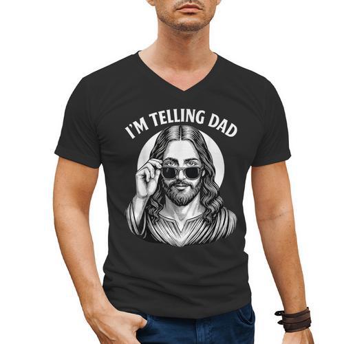 I'm Telling Dad Shirt Religious Christian Jesus Meme Men's V-Neck T-Shirt - Father's Day Fun