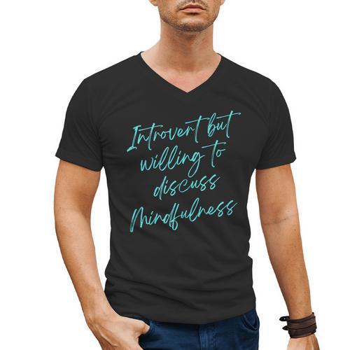 Introvert But Willing To Discuss Mindfulness Men's V-Neck T-Shirt - Raresse