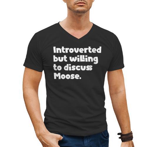 Introverted But Willing To Discuss Moose Introvert Men's V-Neck T-Shirt - Raresse