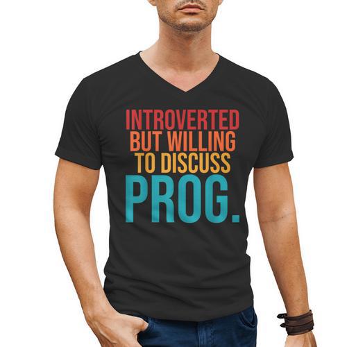 Introverted But Willing To Discuss Prog Rock Music Lover Men's V-Neck T-Shirt - Raresse