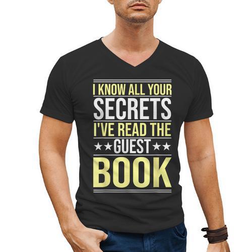 I Know All Your Secrets i Have Read Guest Book Hotel Manager Men's V-Neck T-Shirt - Bookorys UK