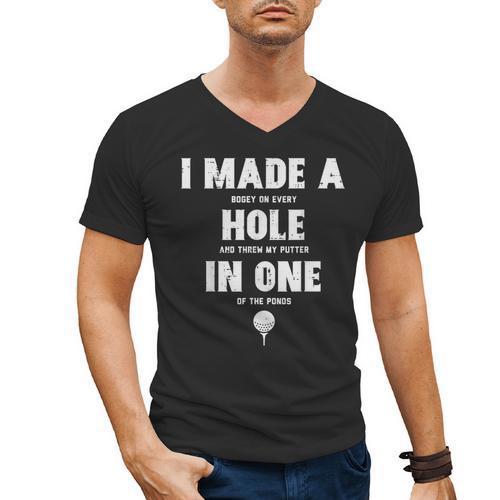 I Made A Hole In One Golfing Golf Lover Golfer Men Dad Men's V-Neck T-Shirt - Father's Day Fun