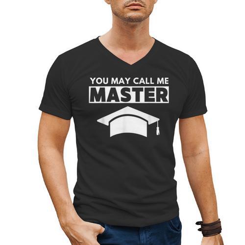 Masters Degree MBA Graduation You May Call Me Master T-Shirt Men's V-Neck T-Shirt - Best Gift Smart