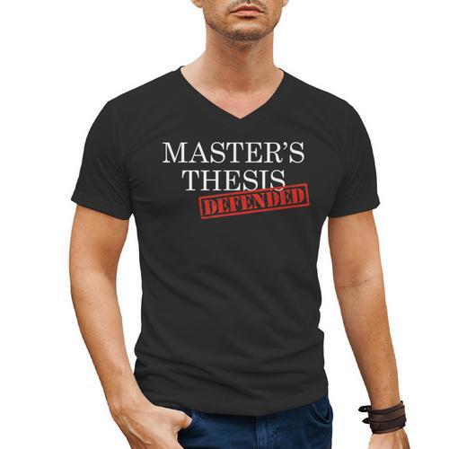 Master's Thesis Defense Tshirt Defended Graduation Men's V-Neck T-Shirt - Best Gift Smart
