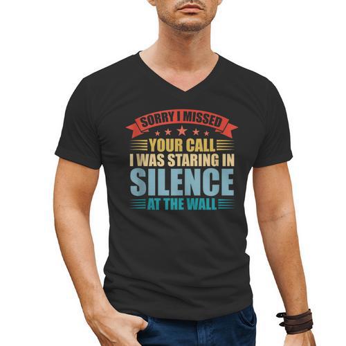 I Missed Your Call i Was Staring In Silence Introvert Men's V-Neck T-Shirt - Raresse
