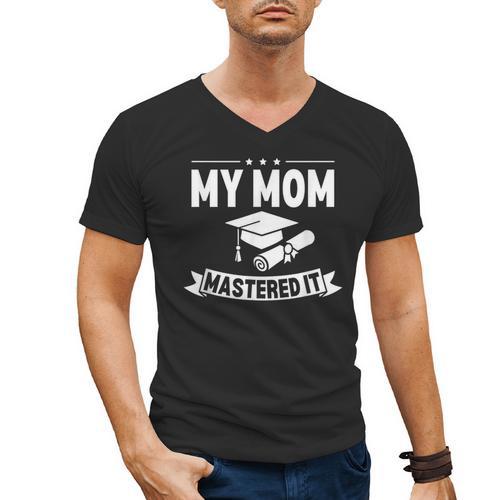 My Mom Mastered It Masters Degree Graduation Women MBA Men's V-Neck T-Shirt - Best Gift Smart