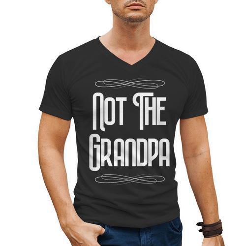 Not The Grandpa Old Dad Men's V-Neck T-Shirt - Father's Day Fun