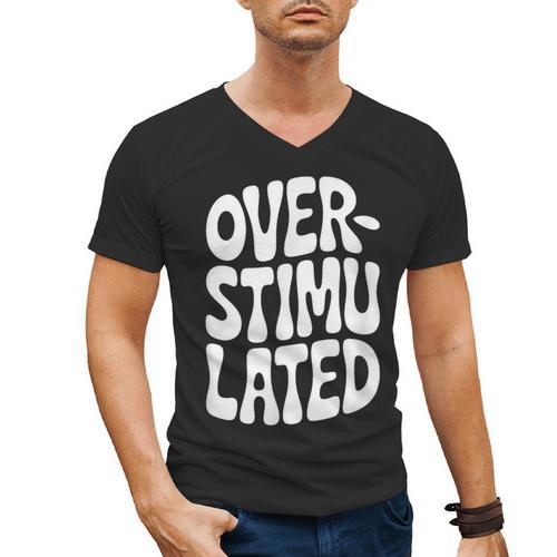 OVERSTIMULATED Introvert Social Mode Sensory Overload Men's V-Neck T-Shirt - Raresse