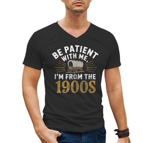 Be Patient I'm From The 1900s Men's V-Neck T-Shirt - Figerry