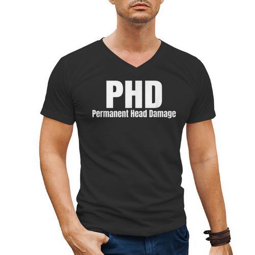 PHD Permanent Head Damage Doctoral Degree PHD Graduation Men's V-Neck T-Shirt - Best Gift Smart