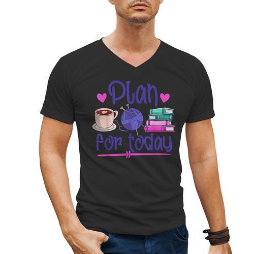 Plan For Today Coffee Yarn Books Sewing Knitter Knitting Men's V-Neck T-Shirt - Bookorys