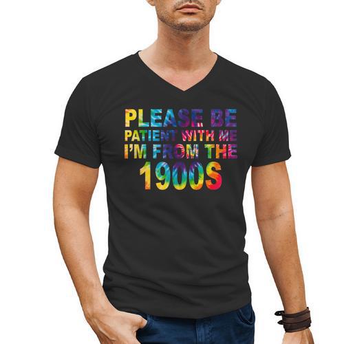Please Be Be Patient With Me I'm From The 1900s Hippie Men's V-Neck T-Shirt - Figerry