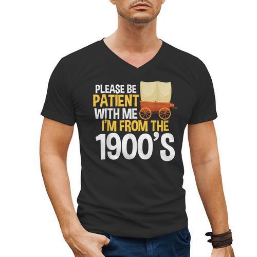 Please Be Patient With Me I'm From The 1900s Vintage Oregon Men's V-Neck T-Shirt - Figerry