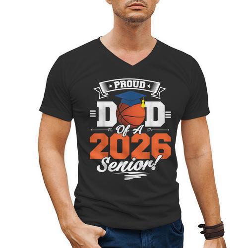 Proud Dad Of A 2026 Senior Basketball Graduation Men's V-Neck T-Shirt - Father's Day Fun