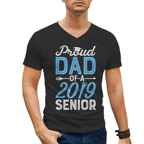 Proud Dad Of A Class 2019 Senior T Shirt Graduation Men's V-Neck T-Shirt - Best Gift Smart