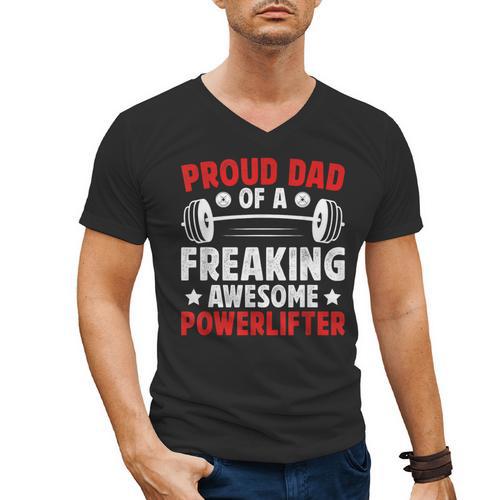 Proud Dad Of A Powerlifter Father Powerlifting Dad Men's V-Neck T-Shirt - Father's Day Fun