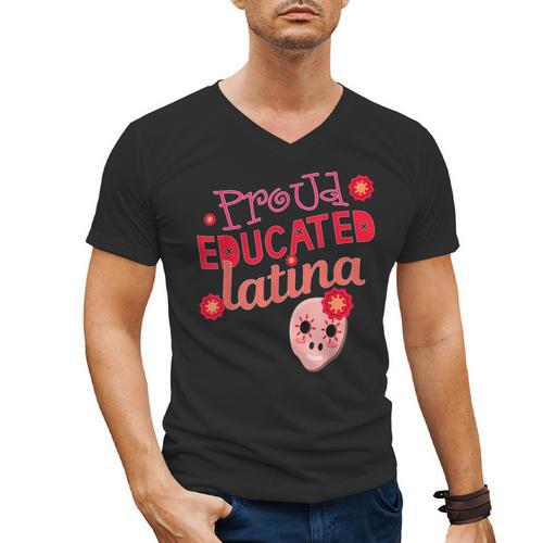Proud Educated Latina Graduation Masters Degree PhD Men's V-Neck T-Shirt - Best Gift Smart