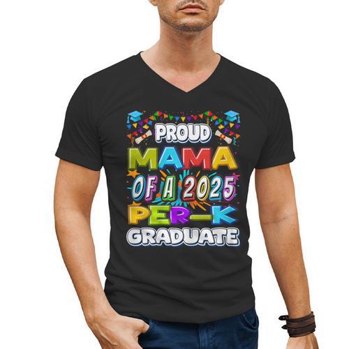 Proud MAMA Of a 2025 PRE-K Graduate -Graduation Men's V-Neck T-Shirt - Best Gift Smart