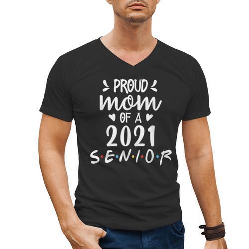 Proud Mom Of a 2021 Senior Graduation Men's V-Neck T-Shirt - Best Gift Smart