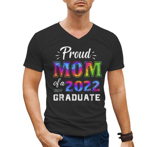 Proud Mom Of a 2022 Graduate Matching Tie Dye Graduation Men's V-Neck T-Shirt - Best Gift Smart