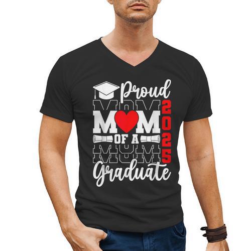 Proud Mom Of a Class Of 2025 Graduate Senior Mom Graduation Men's V-Neck T-Shirt - Best Gift Smart