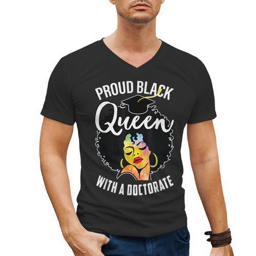 Proud Queen PhD Doctorate Degree Graduation Woman Girl Men's V-Neck T-Shirt - Best Gift Smart