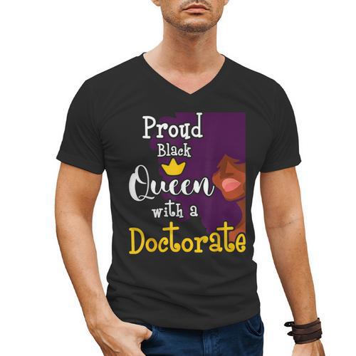 Proud Queen PhD Graduate PhD Graduation Doctorate Men's V-Neck T-Shirt - Best Gift Smart