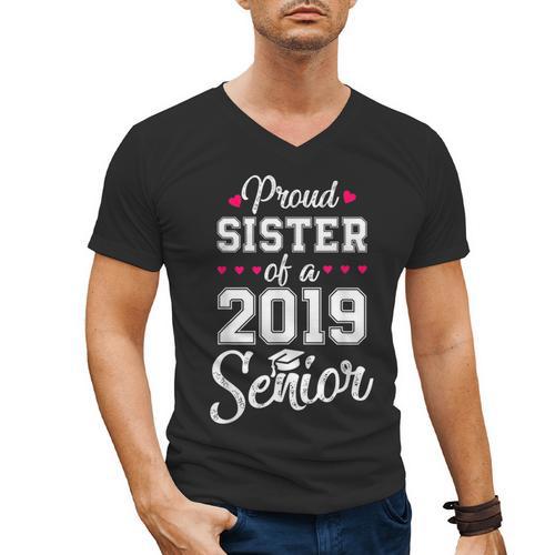 Proud Sister Of a 2019 Senior Graduation T Shirt Men's V-Neck T-Shirt - Best Gift Smart