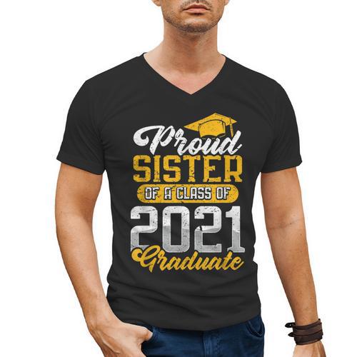 Proud Sister Of a Class Of 2021 Graduate Senior Graduation Men's V-Neck T-Shirt - Best Gift Smart