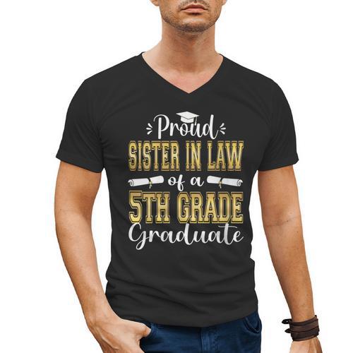 Proud Sister In Law Of 5th Grade Graduate 2023 Graduation Men's V-Neck T-Shirt - Best Gift Smart