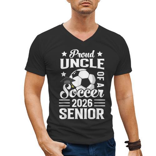 Proud Uncle Of a Soccer Senior 2026 Graduation Men's V-Neck T-Shirt - Best Gift Smart
