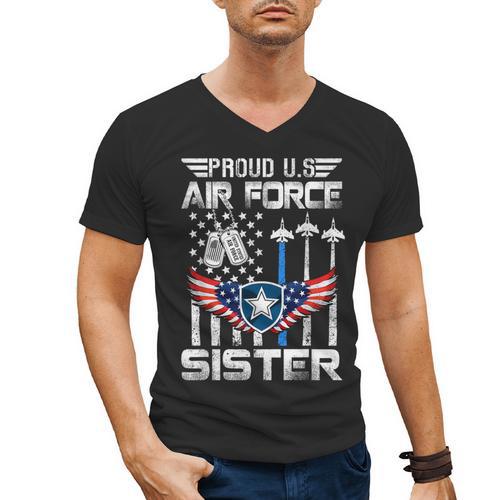 Proud US Air Force Sister Flag Air Force Graduation Sister Men's V-Neck T-Shirt - Best Gift Smart