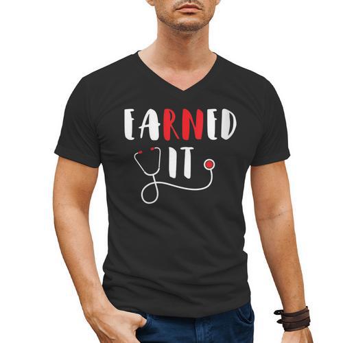 RN Nursing Student Graduation EaRNed It Men's V-Neck T-Shirt - Best Gift Smart