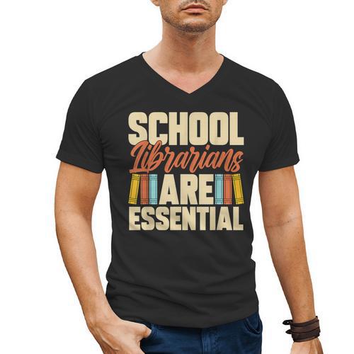 School Librarians Are Essential Library Book Lover Librarian Men's V-Neck T-Shirt - Bookorys
