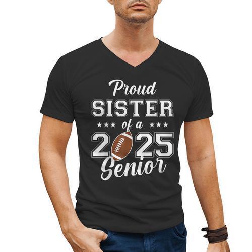 Senior Football Sister Class Of 2025 Graduation Graduate Men's V-Neck T-Shirt - Best Gift Smart
