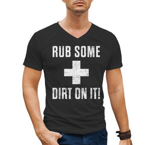 Sports Meme Rub Some Dirt On It For Coach Or Dad Men's V-Neck T-Shirt - Father's Day Fun