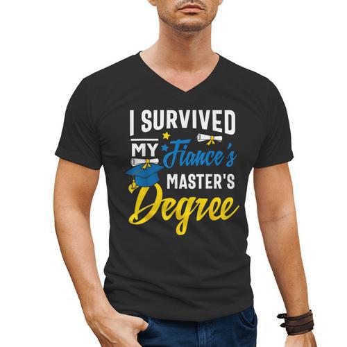 i Survived My Fiance's Masters Degree Graduation Gifts Men's V-Neck T-Shirt - Best Gift Smart