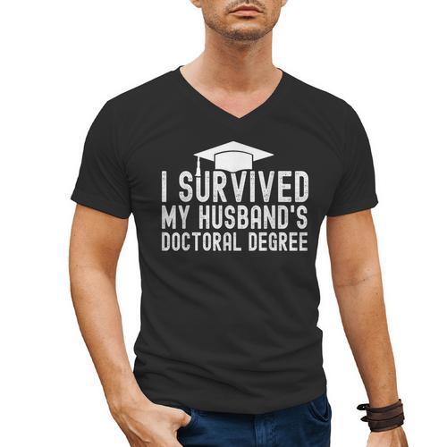 I Survived My Husband's Doctoral Degree Graduation Husband Men's V-Neck T-Shirt - Best Gift Smart