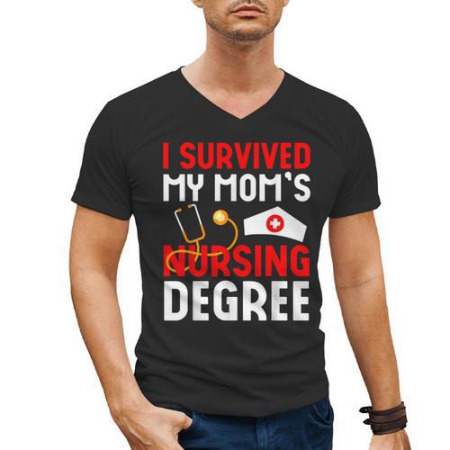 I Survived My Mom's Nursing Degree Graduation Day 2026 Men's V-Neck T-Shirt - Best Gift Smart