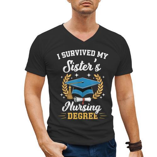 I Survived My Sister's Nursing Degree Graduation Men's V-Neck T-Shirt - Best Gift Smart