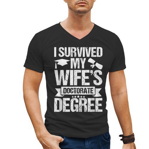 I Survived My Wifes Doctorate Degree Graduation Men's V-Neck T-Shirt - Best Gift Smart