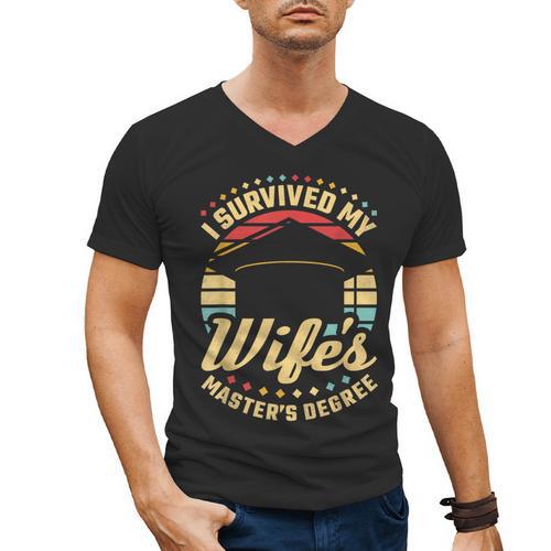 Survived My Wife's Master's Degree College Graduation Men's V-Neck T-Shirt - Best Gift Smart