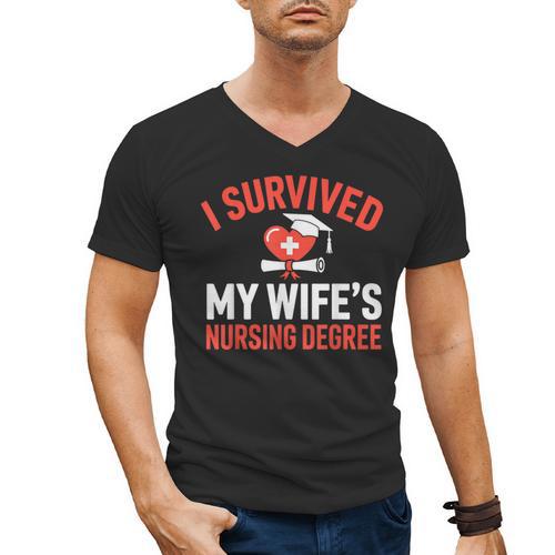I Survived My Wife's Nursing Degree Rn Graduation Nurse Men's V-Neck T-Shirt - Best Gift Smart