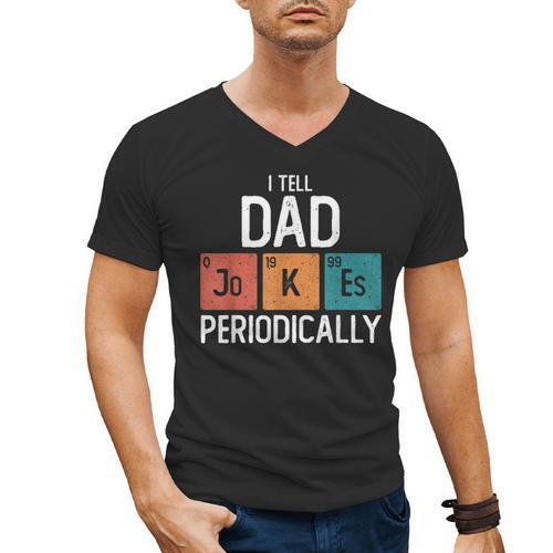 I Tell Dad Jokes Periodically Fathers Day Chemical Men's V-Neck T-Shirt - Father's Day Fun