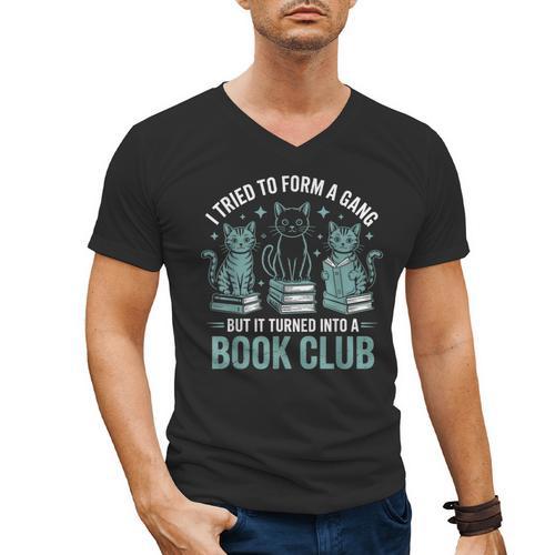 I Tried To Form A Gang But It Turned Into A Book Club Men's V-Neck T-Shirt - Bookorys
