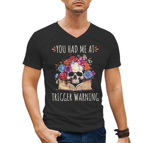 You Had Me At Trigger Warning Smut Books Dark Romance Skull Men's V-Neck T-Shirt - Bookorys