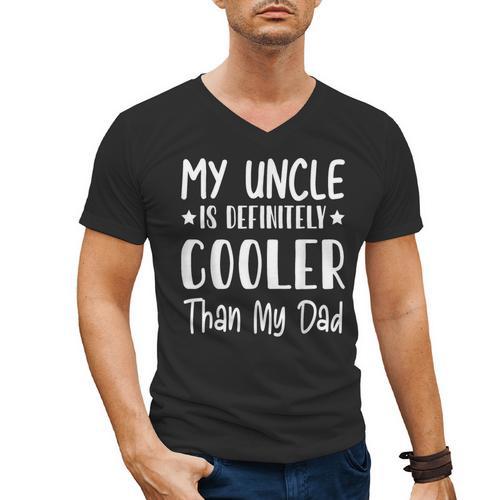 My Uncle Is Definitely Cooler Than My Dad Family Nephew Boys Men's V-Neck T-Shirt - Father's Day Fun