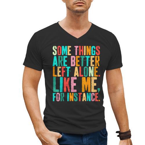 Vintage Some Things Are Better Left Alone Introverts Men's V-Neck T-Shirt - Raresse