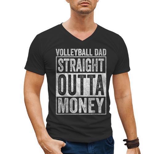 Volleyball Dad Straight Outta Money Men's V-Neck T-Shirt - Father's Day Fun